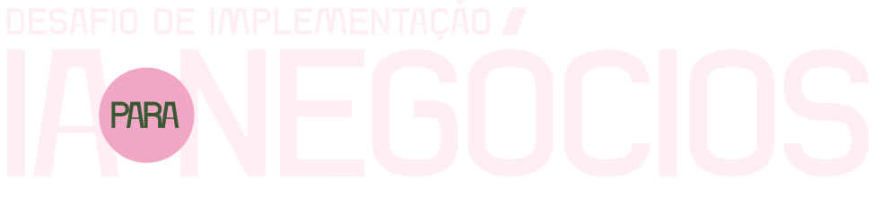 Desafio de Implementação — IA para Negócios
