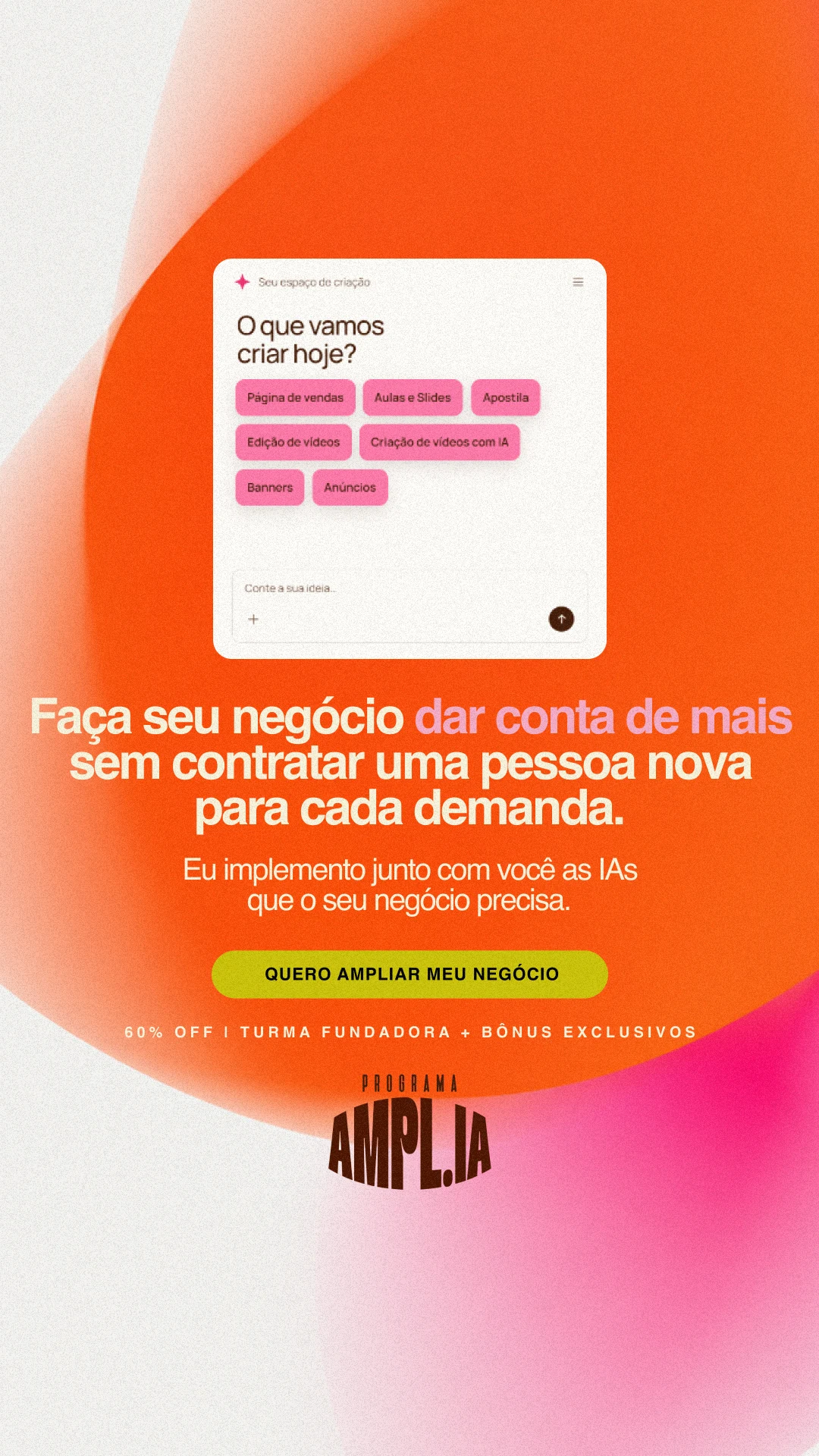 Anúncio Ampl.IA para ampliar a capacidade do negócio