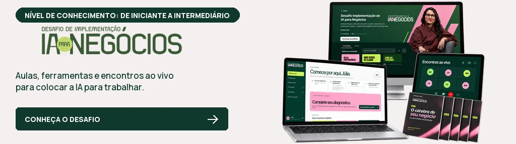 Desafio Implementação de IA para Negócios, curso de Júlia Wolf Cruz